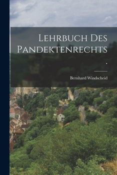 Paperback Lehrbuch des Pandektenrechts. [German] Book
