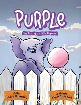 Paperback Purple The Courageous Little Elephant Book