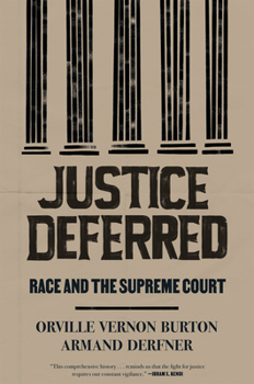 Paperback Justice Deferred: Race and the Supreme Court Book