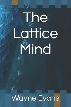 Paperback The Lattice Mind Book