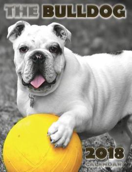 Paperback The Bulldog 2018 Calendar Book