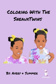 Paperback Coloring With The SneauxTwins Book