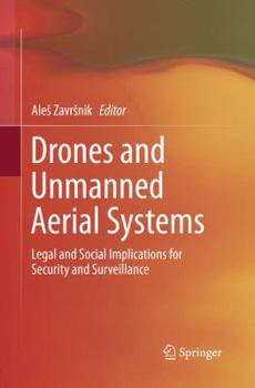 Paperback Drones and Unmanned Aerial Systems: Legal and Social Implications for Security and Surveillance Book