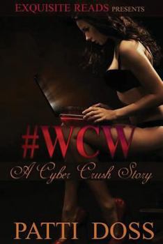 Paperback Woman Crush Wednesday: A Cyber Crush Story Book