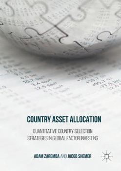 Hardcover Country Asset Allocation: Quantitative Country Selection Strategies in Global Factor Investing Book