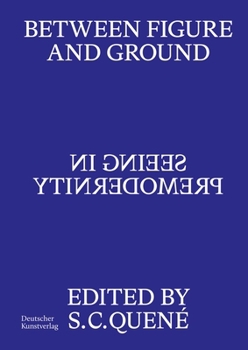 Paperback Between Figure and Ground: Seeing in Premodernity Book