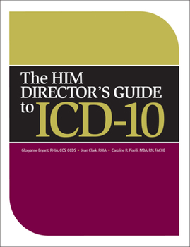 Paperback The HIM Director's Guide to ICD-10 Book
