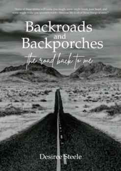 Paperback Backroads and Backporches: The Road Back to Me Book
