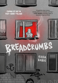 Hardcover Breadcrumbs: Coming of Age in Post-Soviet Poland Book