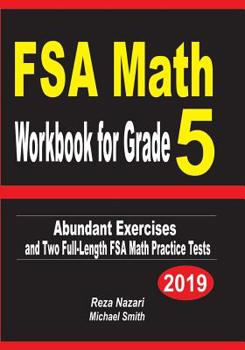 Paperback FSA Math Workbook for Grade 5: Abundant Exercises and Two Full-Length FSA Math Practice Tests Book