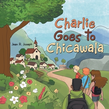 Paperback Charlie Goes to Chicawala: Book 1 Book