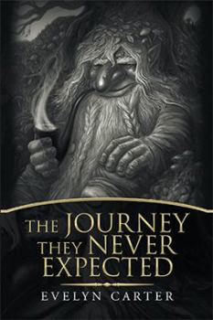Hardcover The Journey They Never Expected Book