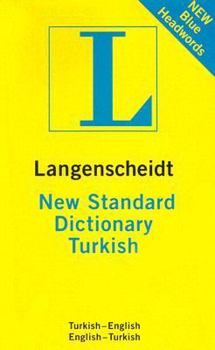 Paperback Langenscheidt New Standard Turkish Dictionary: Turkish-English English-Turkish Book