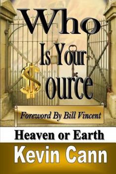 Paperback Who is Your Source: Heaven or Earth Book