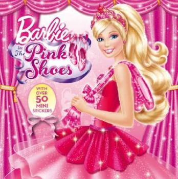 Barbie in the Pink Shoes Storybook - Book  of the Barbie in the Pink Shoes