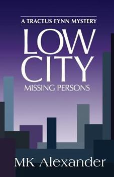 Low City: Missing Persons