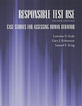 Paperback Responsible Test Use: Case Studies for Assessing Human Behavior Book