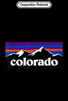 Composition Notebook: Colorado Mountains Outdoor Flag Design MCMA Journal/Notebook Blank Lined Ruled 6x9 100 Pages