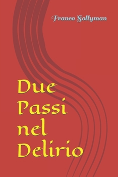 Paperback Due Passi nel Delirio [Italian] Book