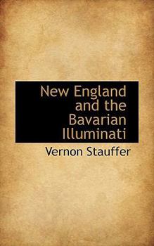 New England and the Bavarian Illuminati