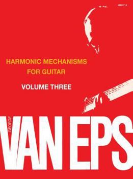 Paperback harmonic Mechanisms for Guitar: Volume 3 Book