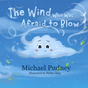 The Wind Who Was Afraid to Blow (Children's books)