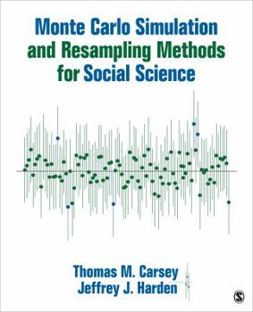 Paperback Monte Carlo Simulation and Resampling Methods for Social Science Book