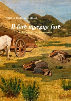 Paperback Il fare insegna fare [Italian] Book