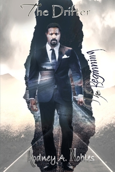 Paperback The Drifter: Book I - The Beginning Book