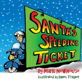 Paperback Santa's Speeding Ticket Book