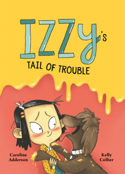 Library Binding Izzy's Tail of Trouble Book