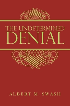 Paperback The Undetermined Denial Book