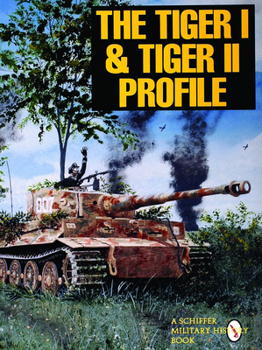 Paperback The Tiger I & Tiger II Profile Book