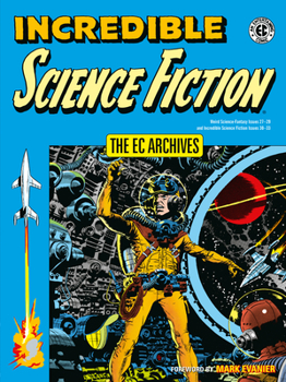 Paperback The EC Archives: Incredible Science Fiction Book