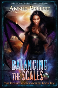 Balancing the Scales - Book #10 of the Twenty-Sided Sorceress