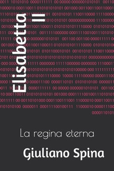 Paperback Elisabetta II: La regina eterna [Italian] Book