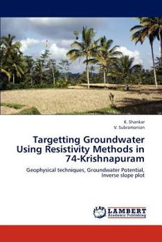 Targetting Groundwater Using Resistivity Methods in 74-Krishnapuram: Geophysical techniques, Groundwater Potential, Inverse slope plot