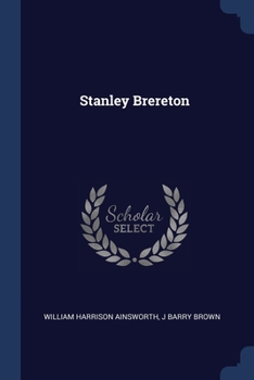 Stanley Brereton (Classic Reprint)