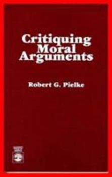 Paperback Critiquing Moral Arguments Book