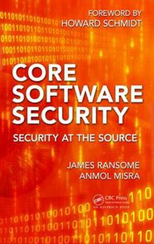 Hardcover Core Software Security: Security at the Source Book