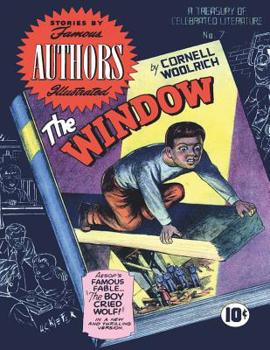 Paperback Stories by Famous Authors Illustrated # 7: The Window - Cornell Woolrich Book