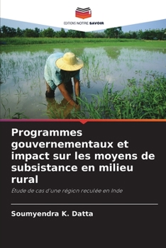 Paperback Programmes gouvernementaux et impact sur les moyens de subsistance en milieu rural [French] Book