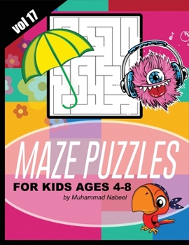 Paperback Maze Puzzles for Kids Ages 4-8 - Vol 17: Kids Activity Workbook - Easy Mazes Book