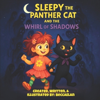 Paperback Sleepy the Panther Cat and the Whirl of Shadows Book