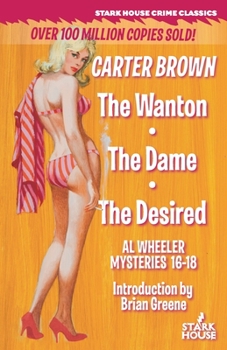 Paperback The Wanton / The Dame / The Desired Book