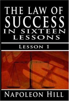 Paperback The Law of Success, Volume I: The Principles of Self-Mastery (Law of Success, Vol 1) Book