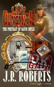 The Portrait of Gavin Doyle (Lady Gunsmith) (Volume 5)