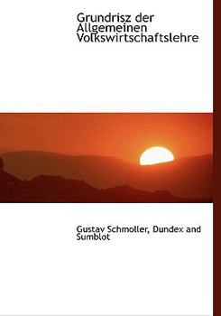 Hardcover Grundrisz Der Allgemeinen Volkswirtschaftslehre [German] Book