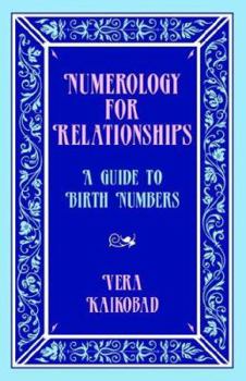 Paperback Numerology for Relationships: A Guide to Birth Numbers Book