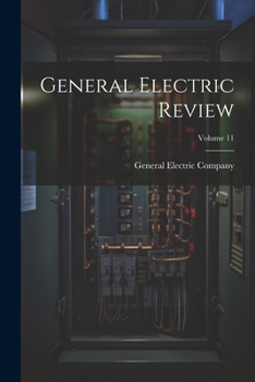 Paperback General Electric Review; Volume 11 Book